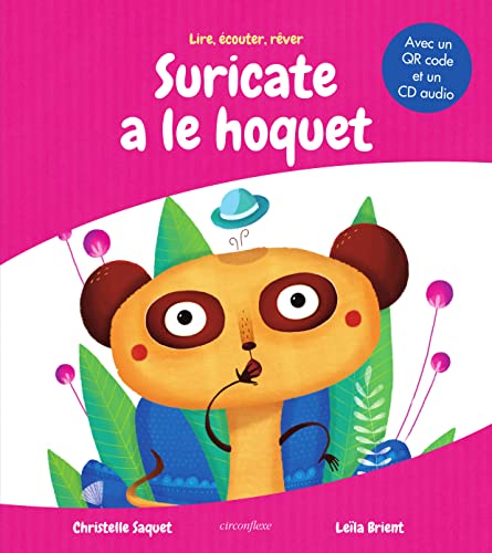 Beispielbild fr Suricate a le hoquet zum Verkauf von Librairie Th  la page