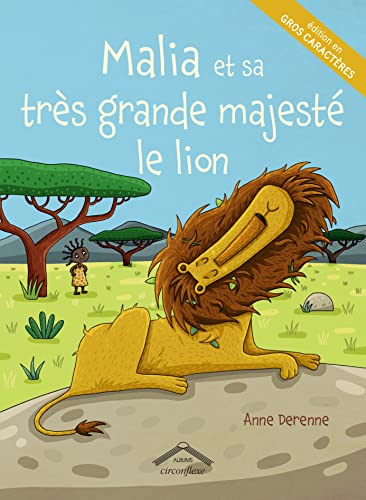 Beispielbild fr Malia et sa tres grande majeste le lion zum Verkauf von LiLi - La Libert des Livres