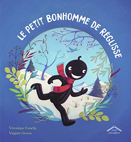Stock image for Le petit bonhomme de rglisse for sale by Le Monde de Kamlia