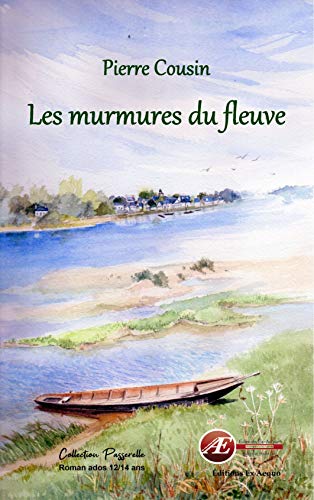 Beispielbild fr Les murmures du fleuve zum Verkauf von Ammareal