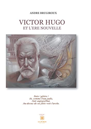 9782378777838: Victor Hugo et l're nouvelle