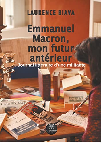 Beispielbild fr Emmanuel Macron, mon futur antrieur zum Verkauf von medimops