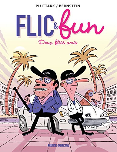 Stock image for Flic & fun, Tome 2 : Deux flics amis for sale by Revaluation Books