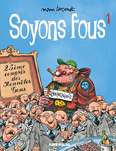 9782378782542: Soyons fous - Tome 01