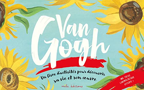 9782378790325: Van Gogh: Un livre d'activits pour dcourvrir sa vie et son oeuvre