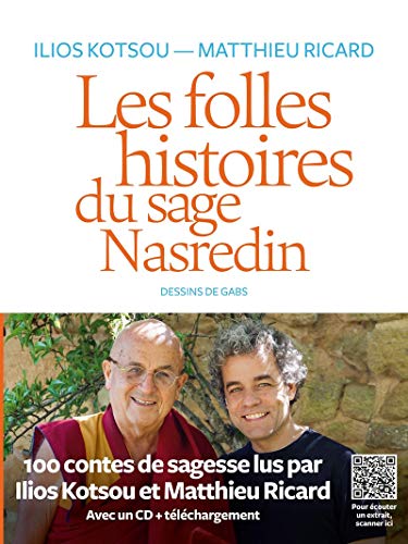 Beispielbild fr Les folles histoires du sage Nasredin (+CD) [Broch] Ricard, Matthieu; Kotsou, Ilios et Gabs zum Verkauf von BIBLIO-NET