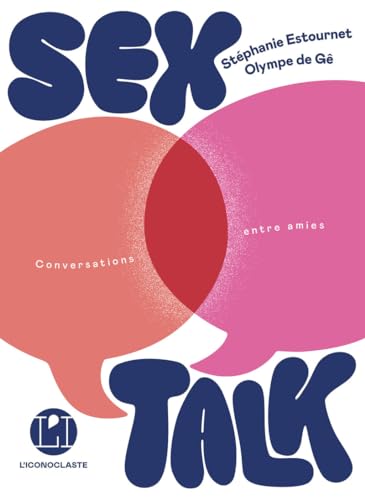 Imagen de archivo de Sex Talk (conversations Entre Amies) a la venta por RECYCLIVRE