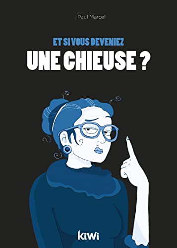 Beispielbild fr Et si vous deveniez une chieuse ?: Ne dsesprez pas, vous pouvez changer zum Verkauf von Ammareal