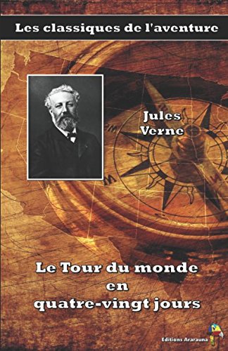 9782378840075: Le Tour du monde en quatre-vingt jours - Jules Verne: Les classiques de l'aventure (8)