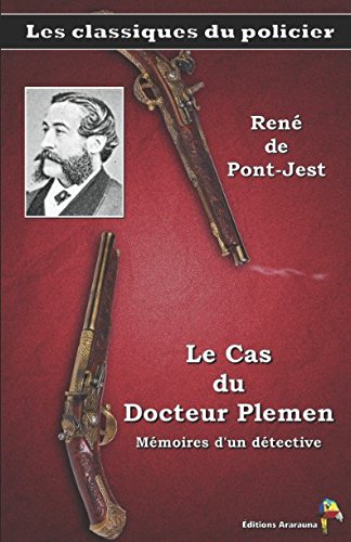 Stock image for Le Cas du Docteur Plemen - Ren de Pont-Jest: Les classiques du policier (6) for sale by medimops