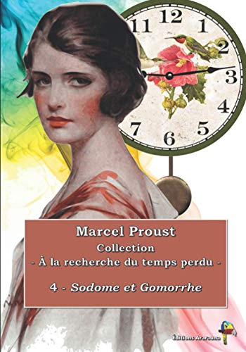 Imagen de archivo de 4 - Sodome et Gomorrhe - Marcel Proust - Collection  la recherche du temps perdu -: Texte intgral (French Edition) a la venta por Book Deals