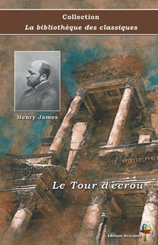 Stock image for Le Tour d'crou - Henry James - Collection La bibliothque des classiques: Texte intgral (French Edition) for sale by Books Unplugged