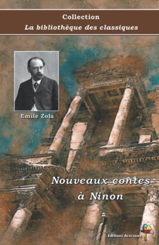 9782378846022: Nouveaux contes  Ninon - mile Zola - Collection La bibliothque des classiques: Texte intgral