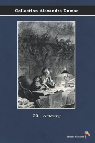 Beispielbild fr 20 - Amaury - Collection Alexandre Dumas: Texte intgral (French Edition) zum Verkauf von GF Books, Inc.