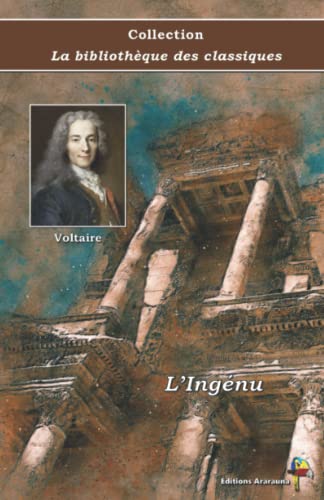 9782378847531: L’Ingnu - Voltaire - Collection La bibliothque des classiques - ditions Ararauna
