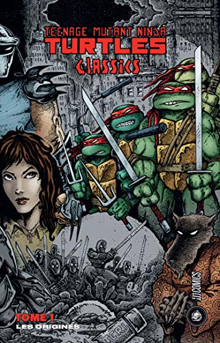 Imagen de archivo de Teenage Mutant Ninja Turtles Classics, Tome 1 : Les Origines a la venta por Revaluation Books