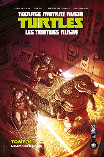 Stock image for Les Tortues Ninja - TMNT, T11 : Leatherhead for sale by Books Unplugged