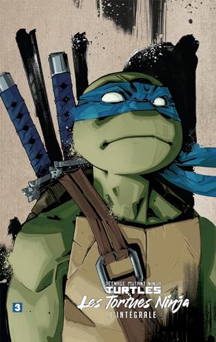 Stock image for Les Tortues Ninja - TMNT, T3 : L'Intgrale T3 for sale by Gallix