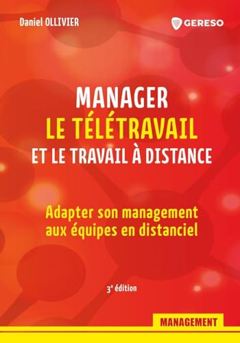 Stock image for Manager le tltravail et le travail  distance: Adapter son management aux quipes en distanciel for sale by medimops