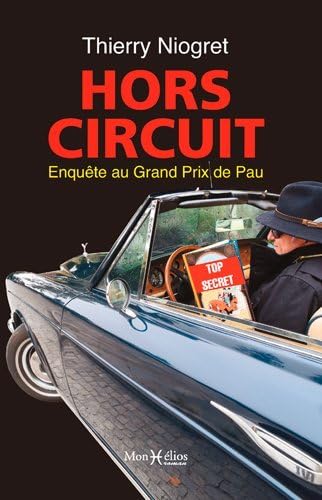 Beispielbild fr Hors circuit, enqute au grand prix de Pau zum Verkauf von Ammareal