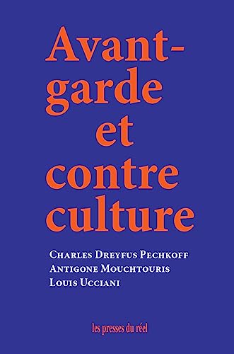Beispielbild fr Avant-garde et contre culture zum Verkauf von Chapitre.com : livres et presse ancienne