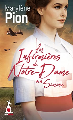 Stock image for Les infirmires de Notre-Dame, Tome 2 : Simone for sale by Ammareal