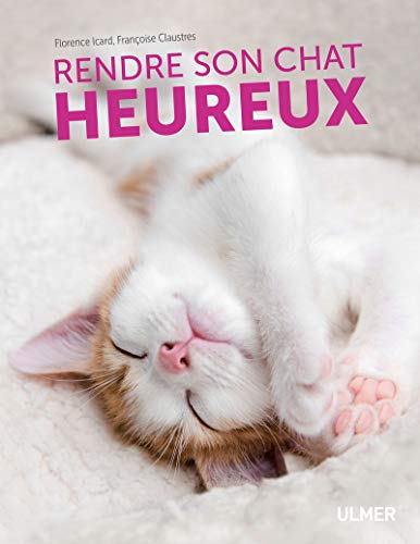 Beispielbild fr Rendre son chat heureux zum Verkauf von medimops