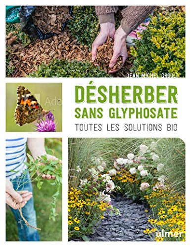 Beispielbild fr Dsherber sans glyphosate - Toutes les solutions bio zum Verkauf von Buchpark
