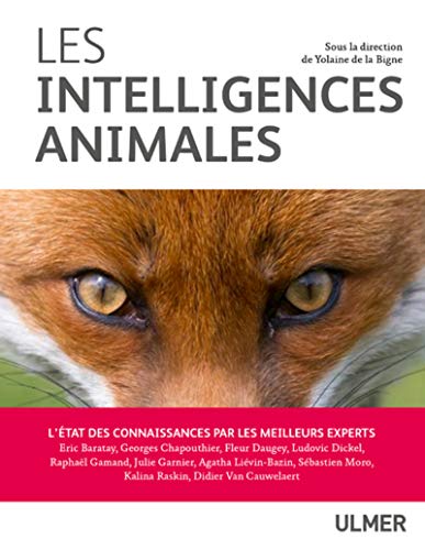 9782379220654: Les intelligences animales: L'tat des connaissances par les meilleurs experts