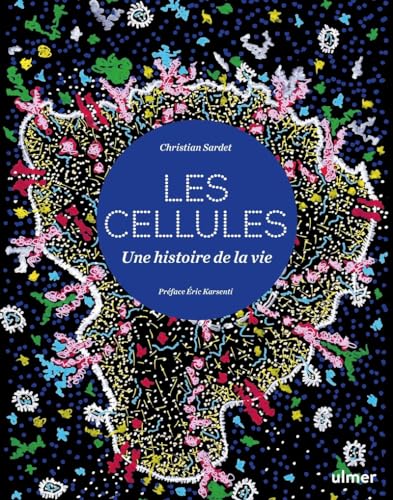 Beispielbild fr Cellules - Une histoire de la vie zum Verkauf von medimops