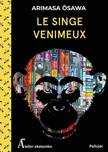 Beispielbild fr Le Singe venimeux zum Verkauf von Gallix