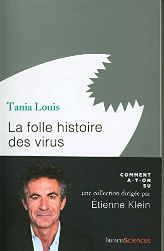 Beispielbild fr La folle histoire des virus zum Verkauf von Ammareal