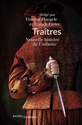 Beispielbild fr tratres : nouvelle histoire de l'infamie zum Verkauf von Chapitre.com : livres et presse ancienne