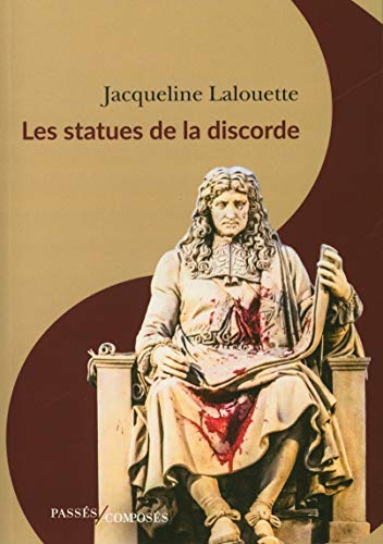 Stock image for Les Statues de la discorde [Broch] Lalouette, Jacqueline for sale by BIBLIO-NET