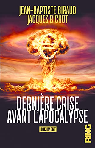 Beispielbild fr Dernire crise avant l'apocalypse zum Verkauf von Ammareal