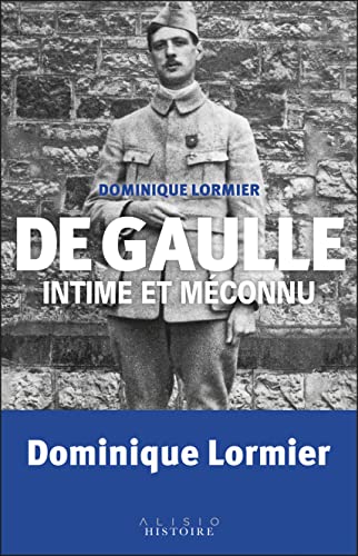Beispielbild fr De Gaulle intime et mconnu zum Verkauf von Ammareal