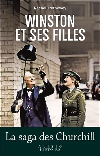 Beispielbild fr Winston et ses filles: La saga des Churchill zum Verkauf von medimops