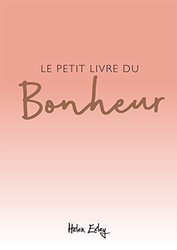 Stock image for Le petit livre du bonheur for sale by Librairie Th  la page