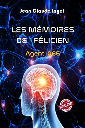 Stock image for Les mmoires de Flicien: Agent 066 for sale by Au bon livre