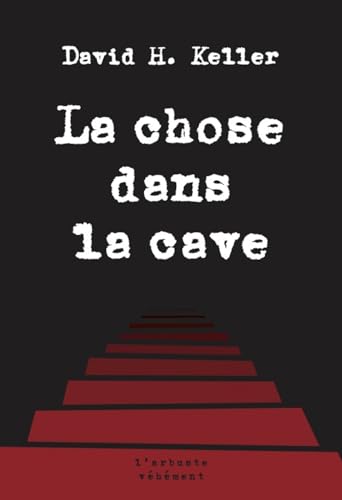 Beispielbild fr La chose dans la cave et autres nouvelles zum Verkauf von Ammareal