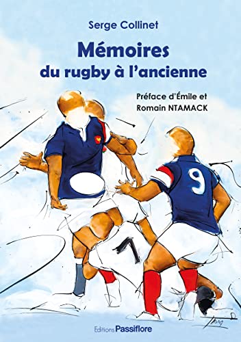 Beispielbild fr MEMOIRES DU RUGBY A L'ANCIENNE zum Verkauf von medimops