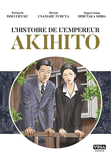 Stock image for Histoire de l empereur Akihito for sale by medimops