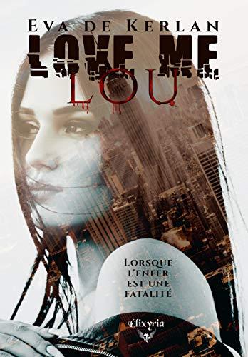 Love Me Lou - Eva de Kerlan
