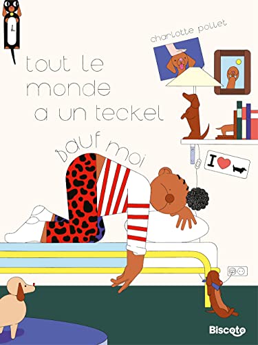 Stock image for Tout le monde a un teckel sauf moi for sale by medimops
