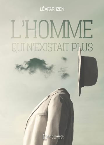 Beispielbild fr L'homme Qui N'existait Plus zum Verkauf von RECYCLIVRE