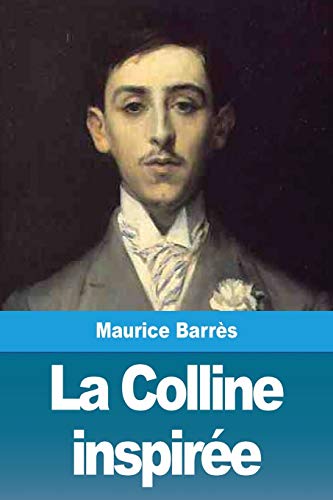 Imagen de archivo de La Colline inspire (French Edition) a la venta por GF Books, Inc.