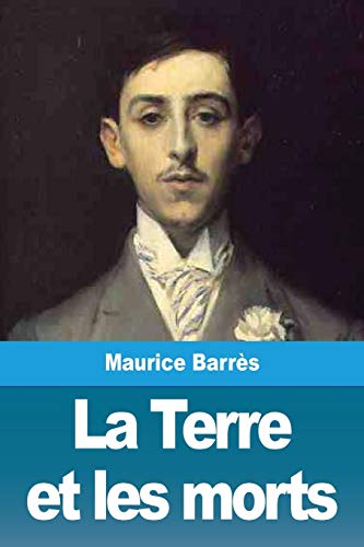Stock image for La Terre et les morts (French Edition) for sale by GF Books, Inc.
