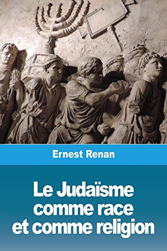 Beispielbild fr Le Judasme comme race et comme religion (French Edition) zum Verkauf von GF Books, Inc.