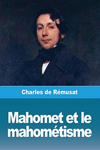 Beispielbild fr Mahomet et le mahomtisme (French Edition) zum Verkauf von Lucky's Textbooks