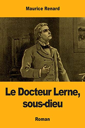 Beispielbild fr Le Docteur Lerne, sous-dieu (French Edition) zum Verkauf von SecondSale